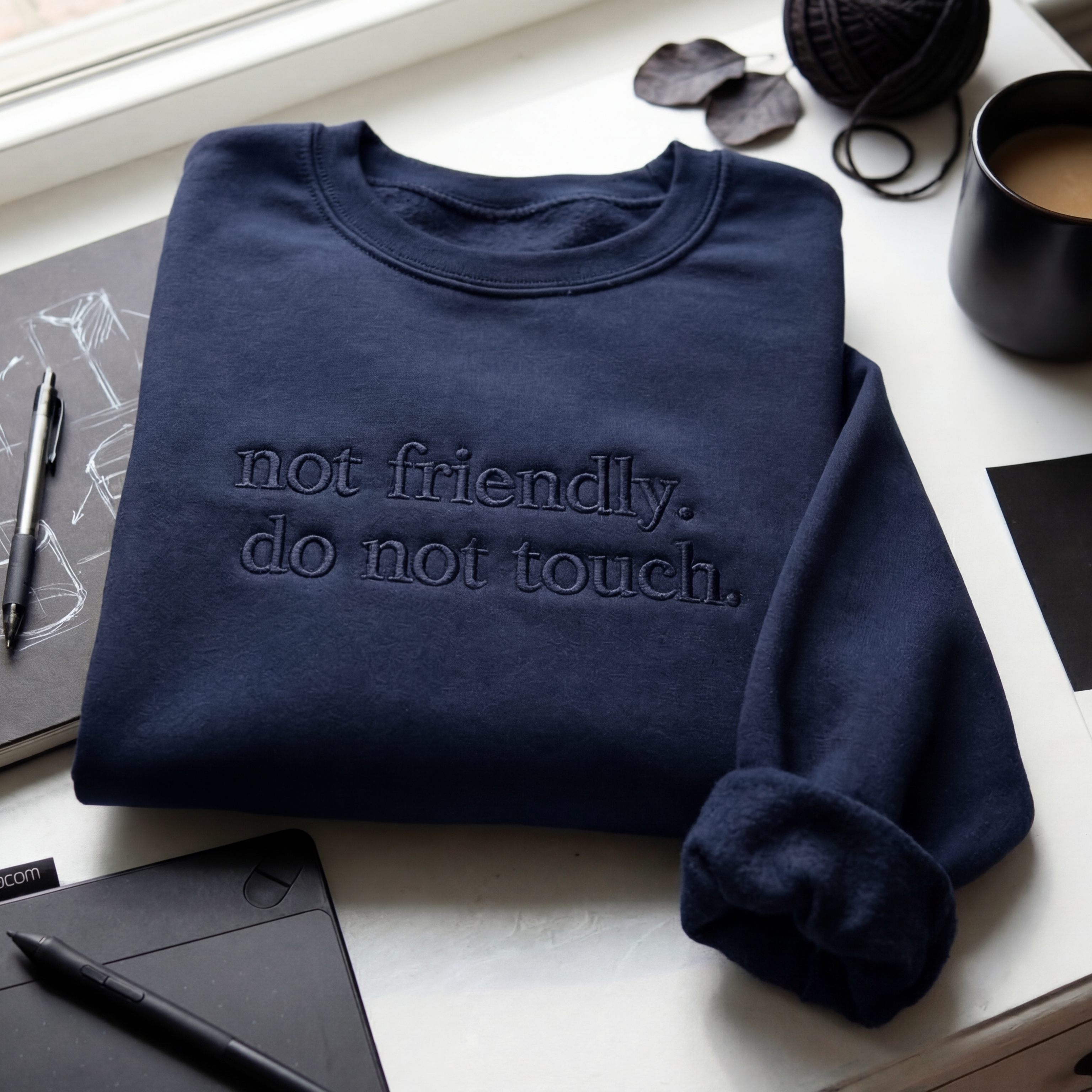 Not Friendly, Do Not Touch Embroidered Shirt