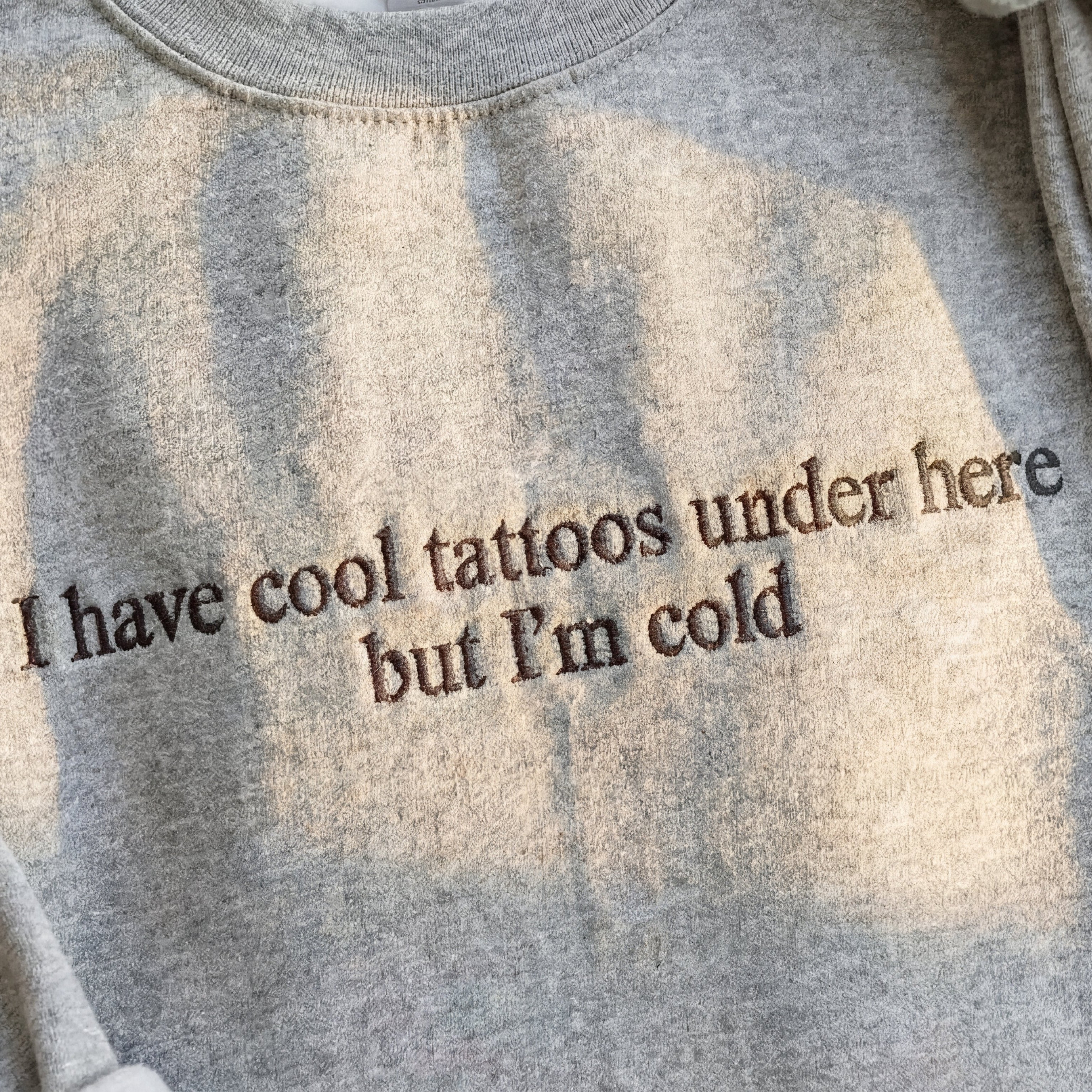 I Have Cool Tatoos Under Here But I'm Cold Embroidered Shirt