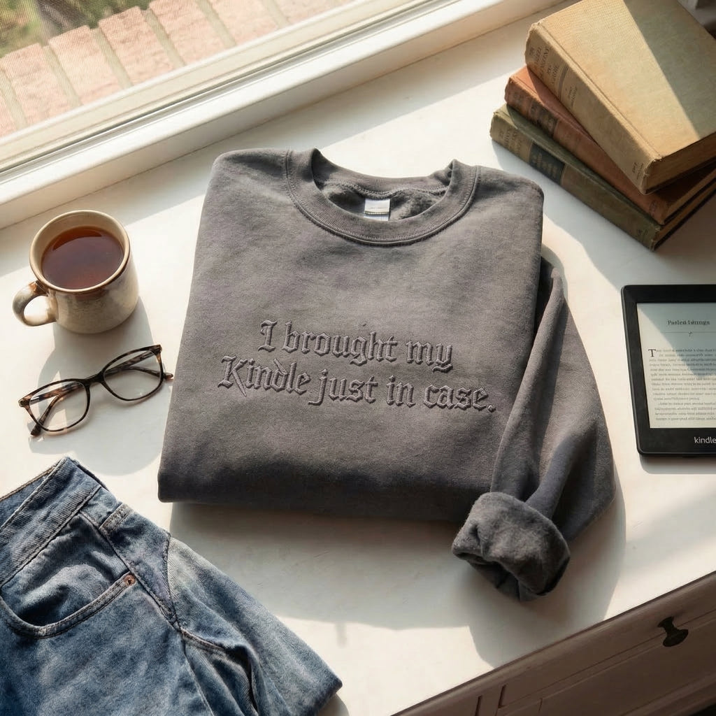 I Brought My Kindle In Just Case Embroidered Shirt