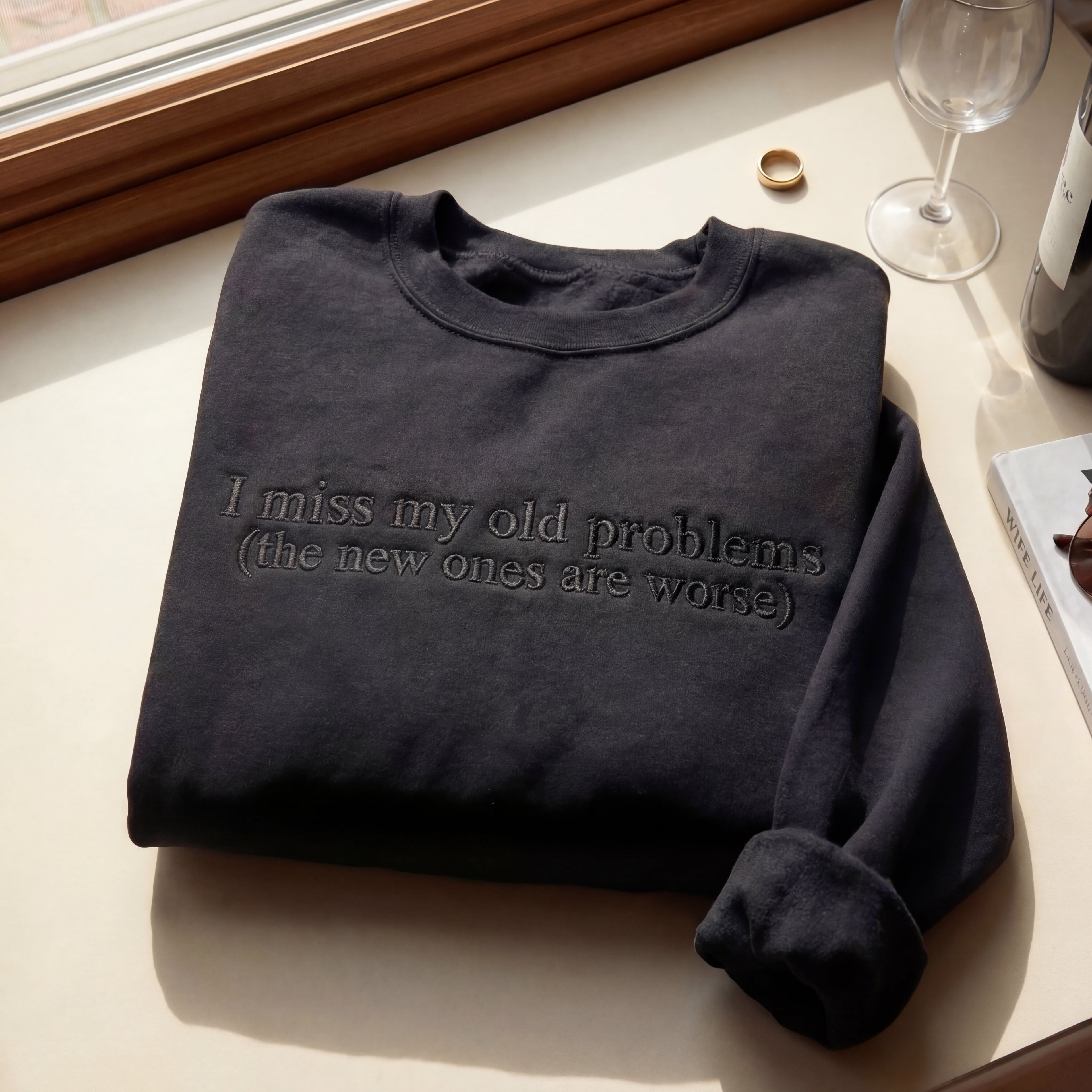 I Miss My Old Problems Embroidered Shirt