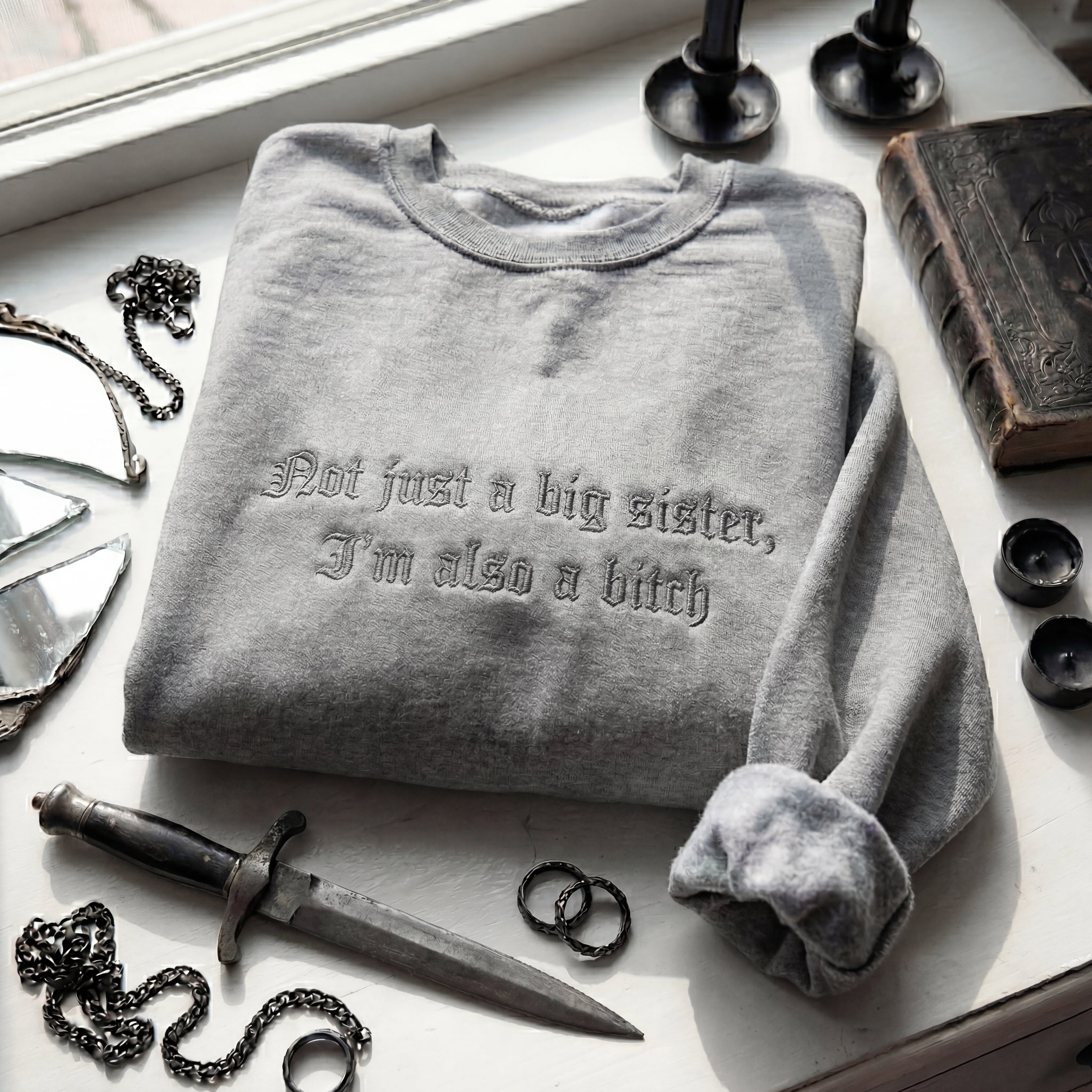 Not Just A Big Sister, I'm Also A Bitch Embroidered Shirt